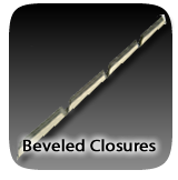Beveled Closure, Angled Closure Strips